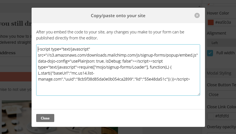 Copy paste the mailchimp signup code to your website