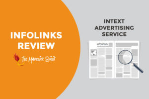 Infolinks Review - How to Make Money from Your Blog with In-Text Advertising-themaverickspirit