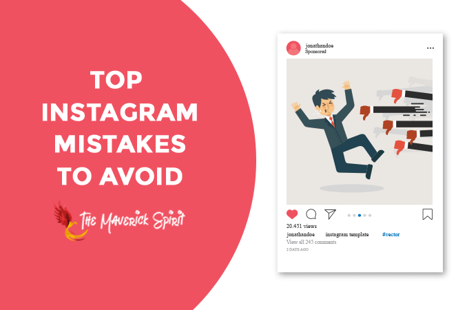top-instagram-mistakes-to-avoid-by-graphic-designer-themaverickspirit